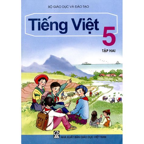 Tiếng Việt 5 - Nối các vế câu ghép bằng quan hệ từ - Tiểu học Bình Chánh - Bến Lức