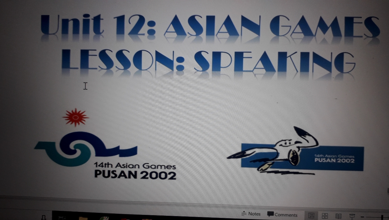 Unit 12: Asian Games- lesson: speaking