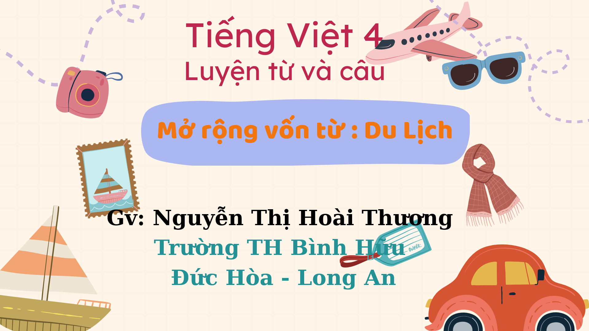 MỞ RỘNG VỐN TỪ - DU LỊCH