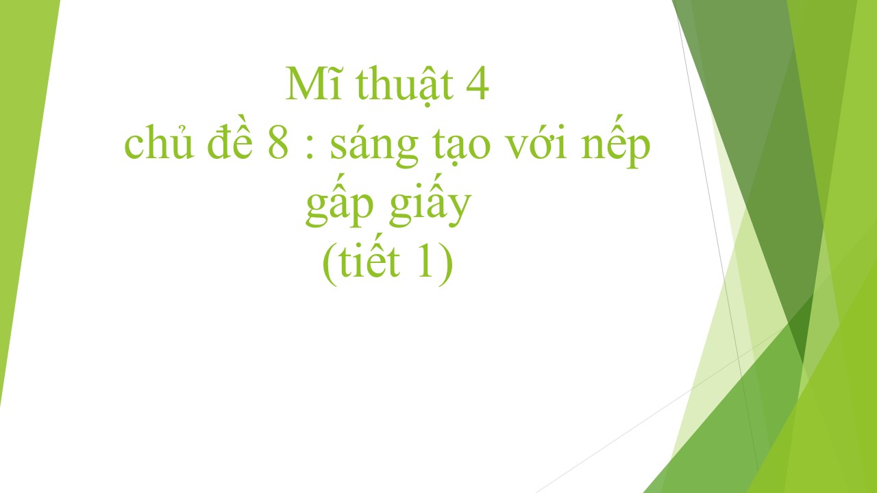 Sang tao voi nep gap giay-TH Huynh Van Danh-huyen Tan Tru