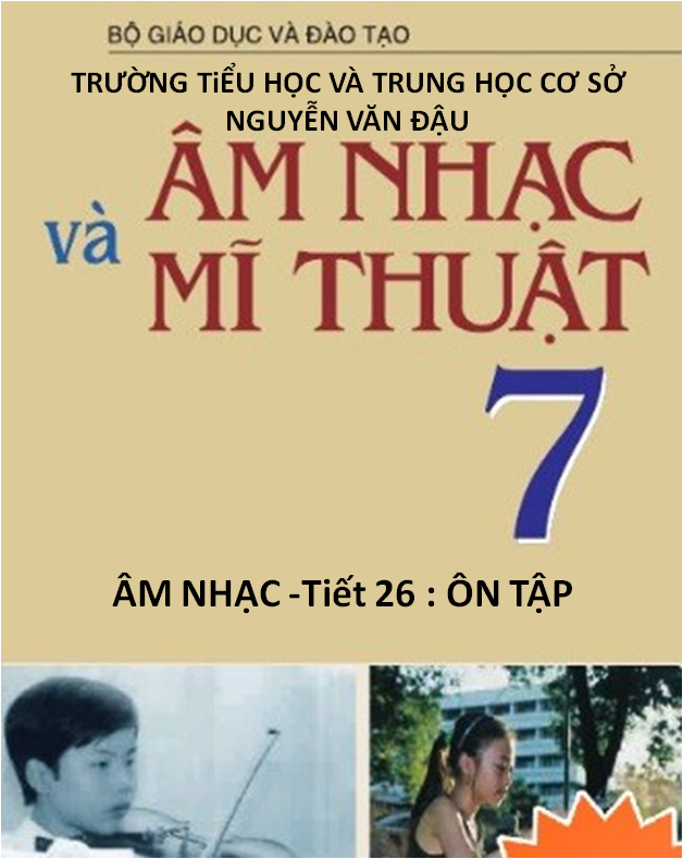 Tiết 26: Ôn Tập - TH&THCS Nguyễn Văn Đậu-Tân Trụ- Long An