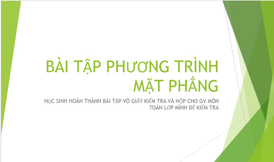 Bài tập phương trình mặt phẳng (2 tiết) - THPT Nguyễn Đình Chiểu - Long An