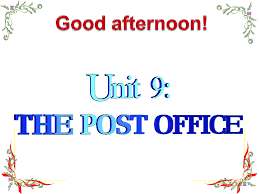 unit 9 the post office - reading
