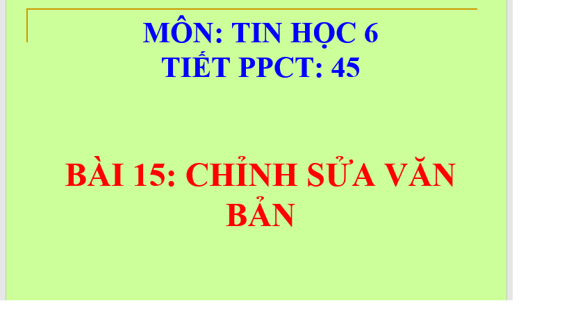 Tin6-B15-CHINH SUA VAN BAN-C2TV.CT