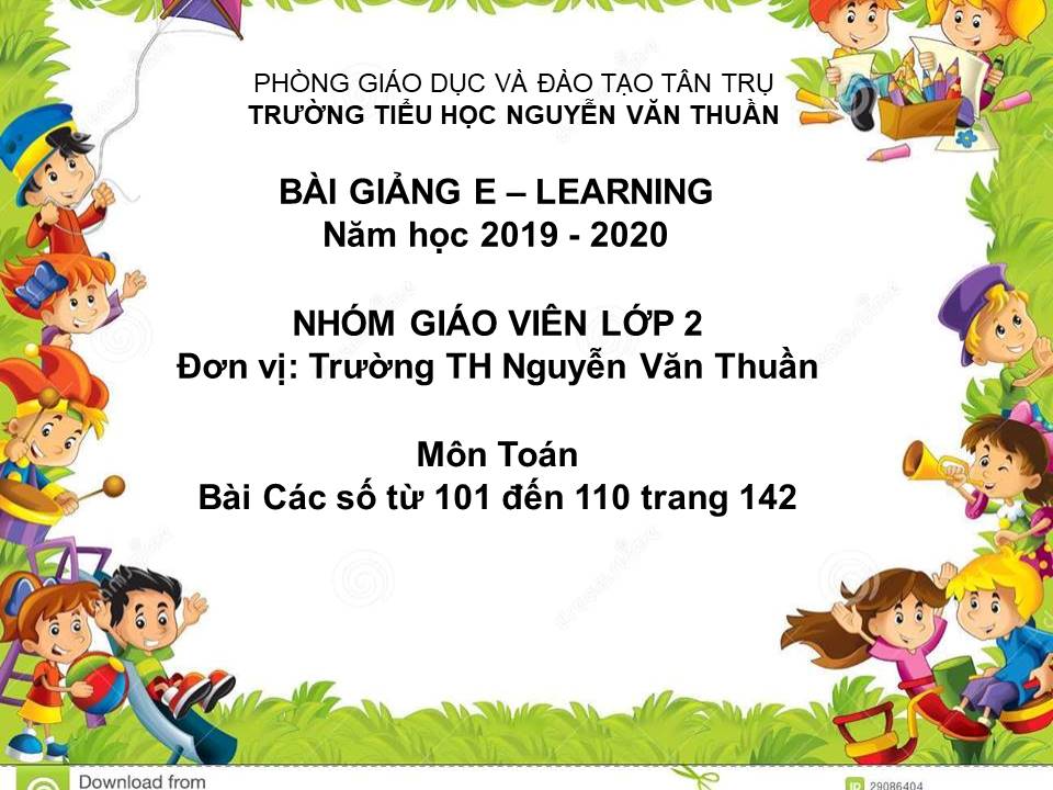 Bài Các số từ 101 đến 110 trang 142 - TH Nguyễn Văn Thuần - Tân Trụ