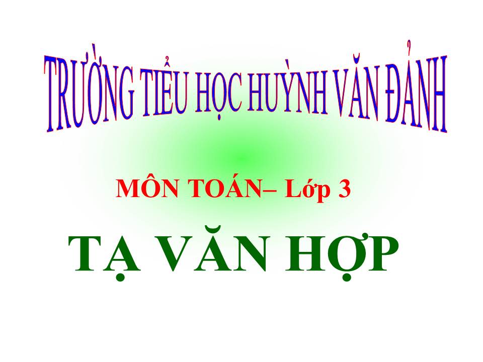 Luyên tạp chung trang 106_TH Huỳnh Văn Đảnh_Tân Trụ