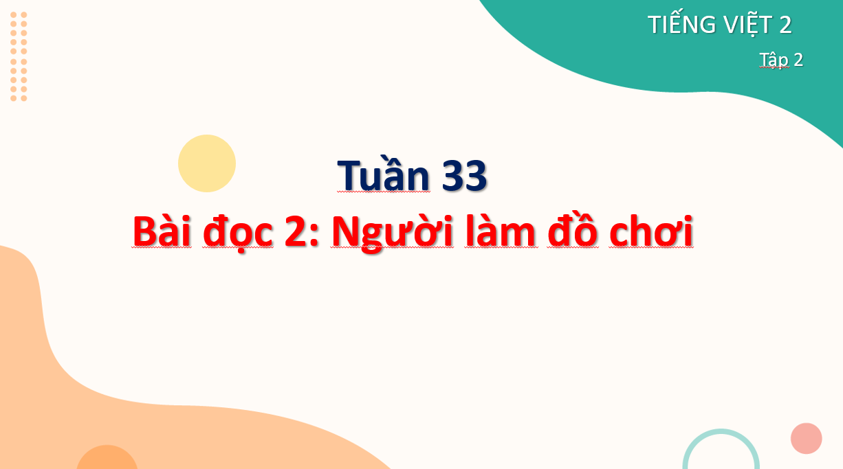 Bài đọc 2: Người làm đồ chơi